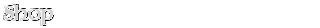 Shop Title